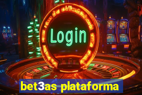 bet3as plataforma